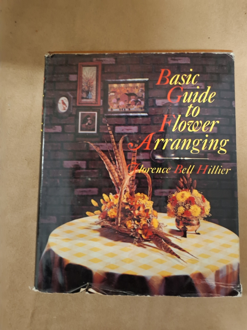 Basic Guide to Flower Arranging — Yellow Cover